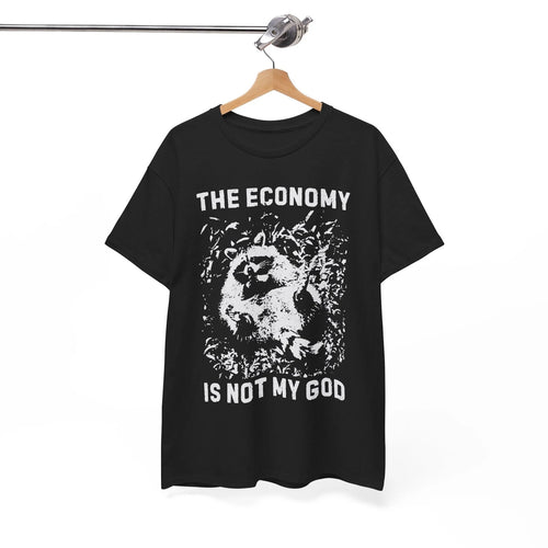 Anarchist Raccoon Economy is not my God Tee, Leftist Trash Punk Unisex Tee