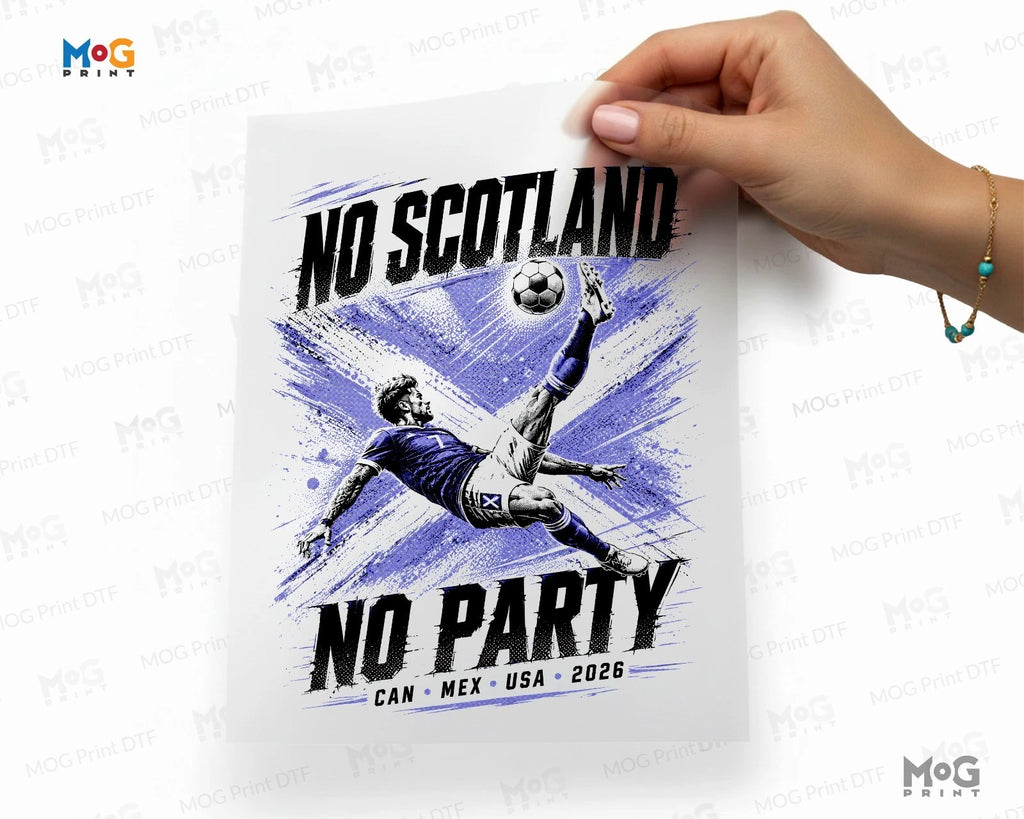 No Scotland No Party DTF Transfer Scottish Soccer Iron On Football Decal