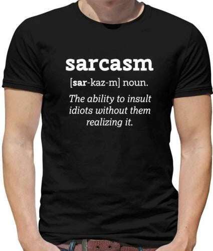 Sarcasm Definition Mens T-Shirt - Sarcastic - Funny - Dictionary - Hilarious