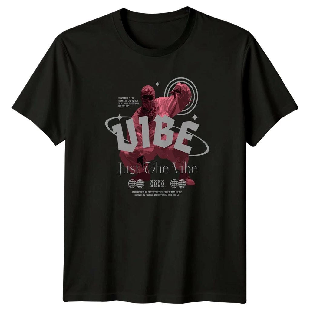 Just The Vibe T-Shirt Y2K Aesthetic Streetwear Birthday Gift For Him And Her