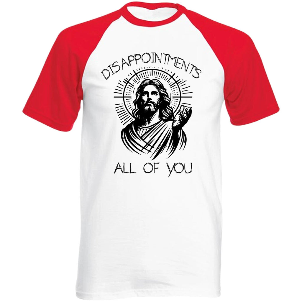 Funny Jesus Raglan T Shirt,Disappointments All You Religious Meme Baseball Tee