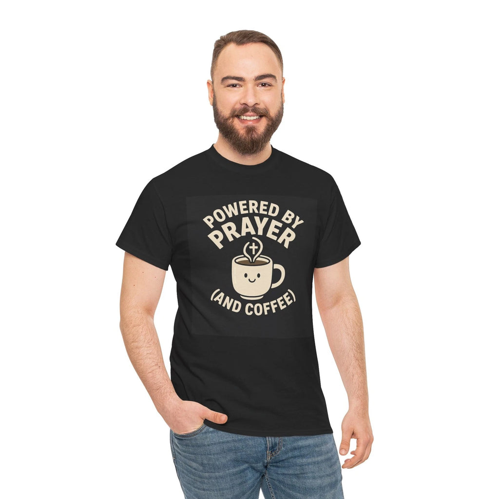 Funny T-Shirt Faith-Fueled Energy Prayer Power, Coffee Unisex