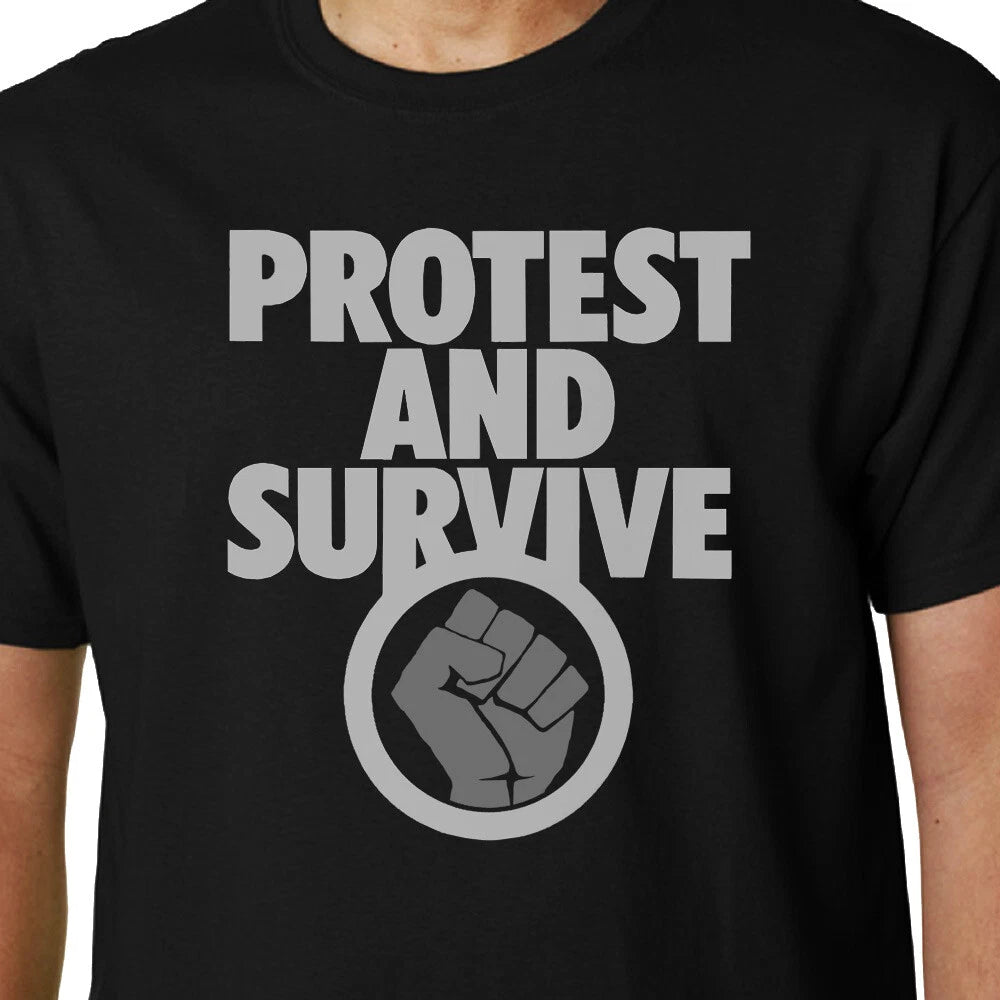 Protest and Survive t-shirt PUNK POLITICS DISCHARGE EP THOMPSON GEEK QUOTE FUNNY