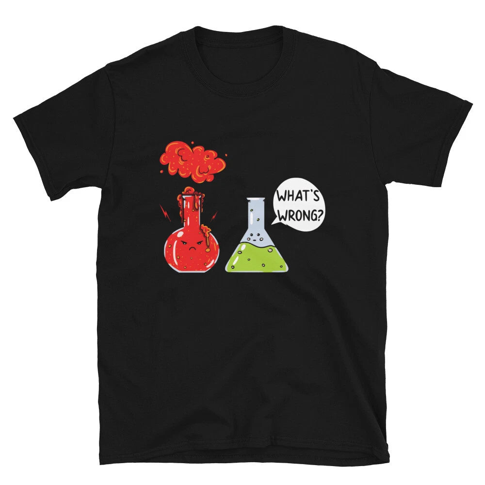 What s Wrong Science Sarcastic Sarcasm Funny T-Shirt
