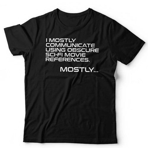Alien Movie T Shirt Unisex Funny Sci Fi Aliens Film Quote Xenomorph Nostromo