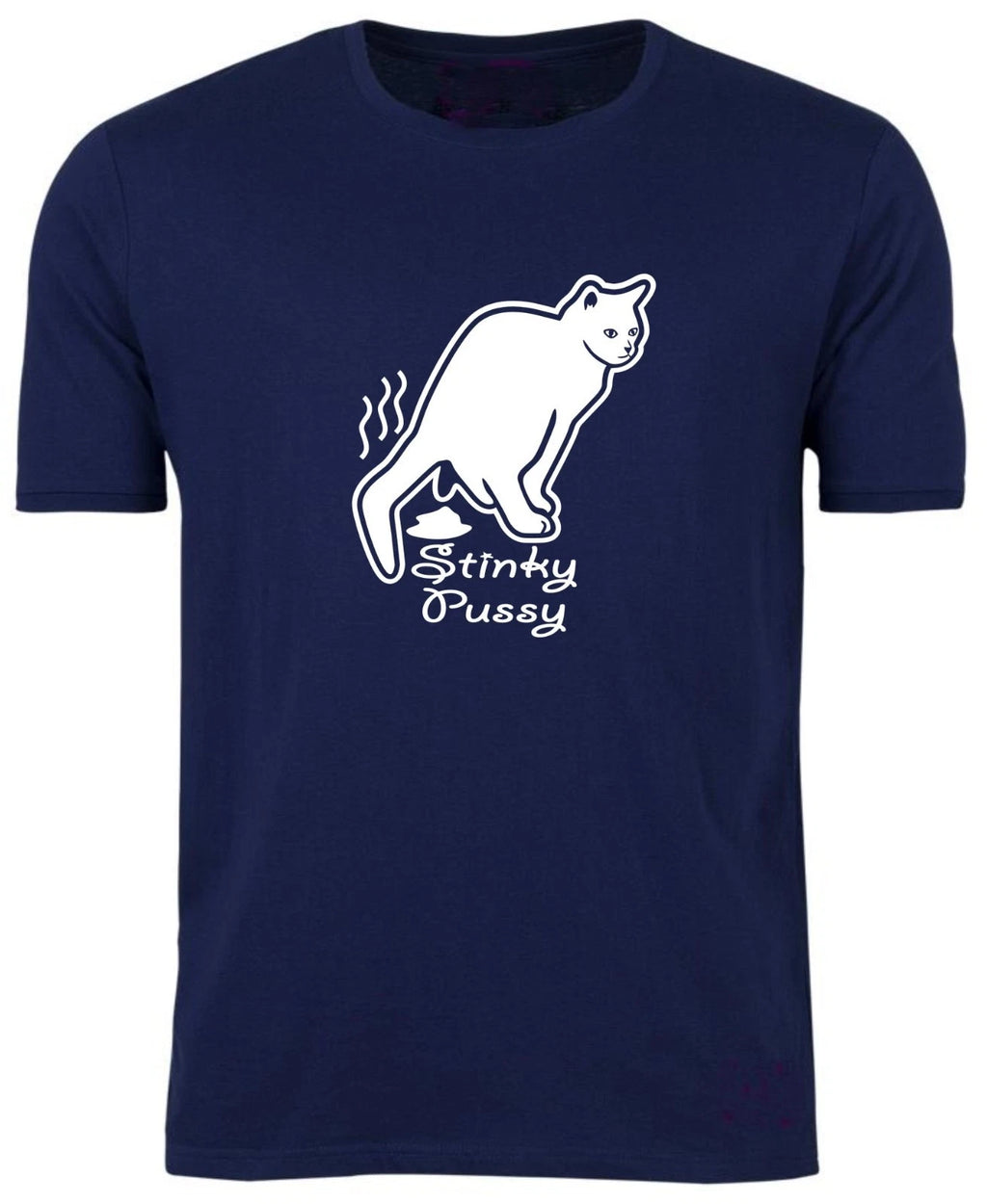 STINKY PUSSY T-shirt Tee / Funny / Rude / Sex / Cat / Stag Night / Xmas / S-XXL