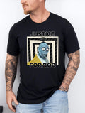 Justice For Bob Tshirt - Sizes S-5XL - Beetlejuice Alternative Mens Cotton