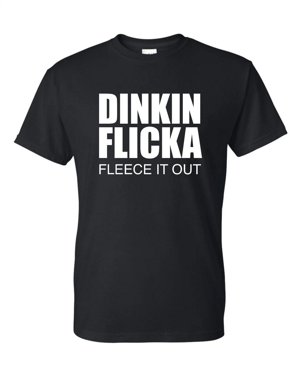 Dinkin Flicka Fleece It Out Office quote Funny Unisex T-shirt