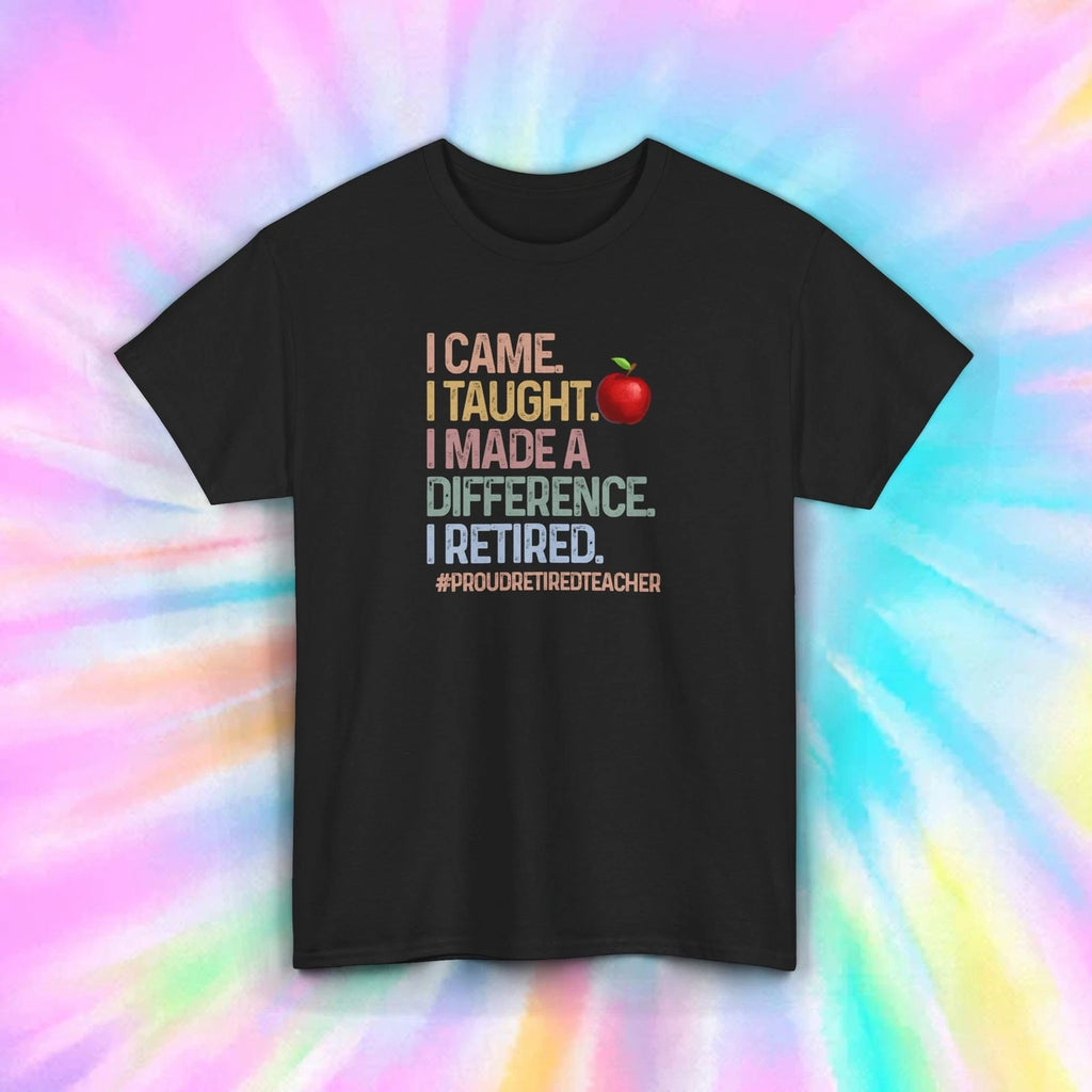 Proud Retired Teacher T-Shirt Funny Retirement Gift for Educators S-5XL