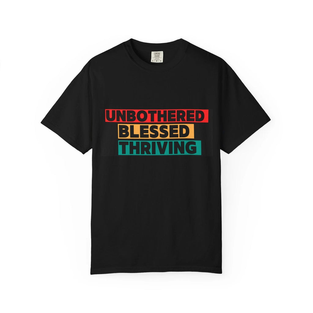 Unisex Motivational T-Shirt - Unbothered Blessed Thriving, Inspirational [...]