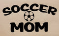 SOCCER MOM SHIRT (FRONT PRINT ONLY) SAYING