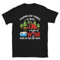 A Bottle Of Wine Vintage Design Camping Novelty T-Shirt