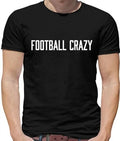 Football Crazy - Mens T-Shirt - Footie Soccer Fan FA Cup Team Player