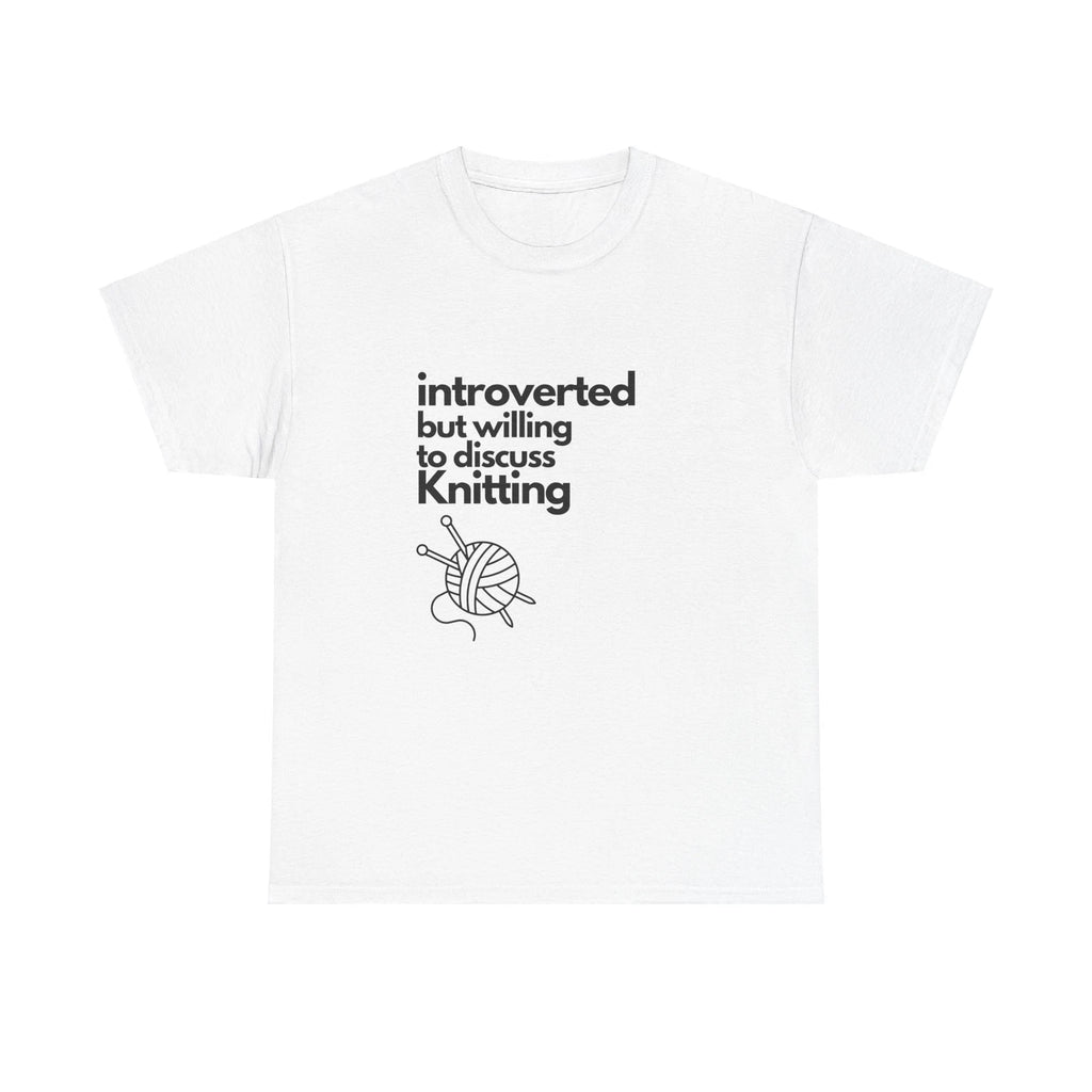 Introverted But Willing to Discuss knitting Unisex Heavy Cotton Tee