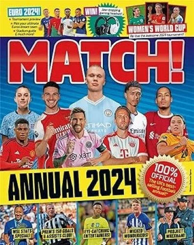 Match Annual 2024: The number one soccer annual for fans everywhere!