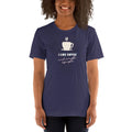 I like coffee and maybe 3 people Short-Sleeve Unisex Cotton T-Shirt