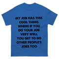 My-Job-Has-This-Cool-Thing...-Funny-Saying-Office-Job-Work