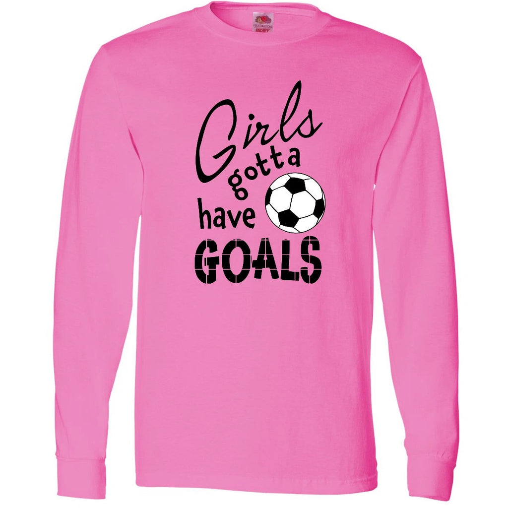 Inktastic Girls Gotta Have Goals- Soccer Long Sleeve T-Shirt Sports Girl Fan Net