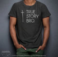 Christian COOL T-Shirt Gift Tee Mens TRUE STORY BRO Funny Jesus God Cross Bible