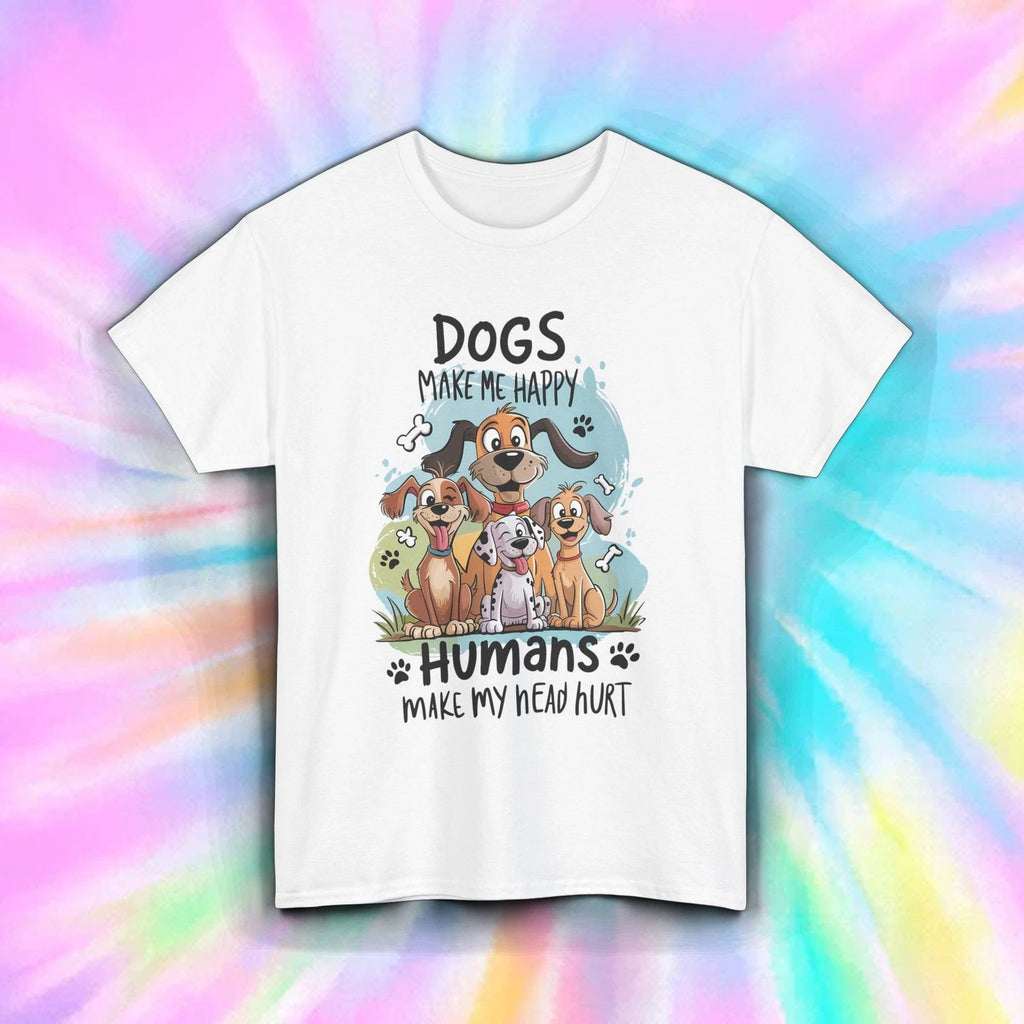 Dogs Make Me Happy Shirt Funny Dog Lover Quote Humor Pet Animal Tee S-5XL