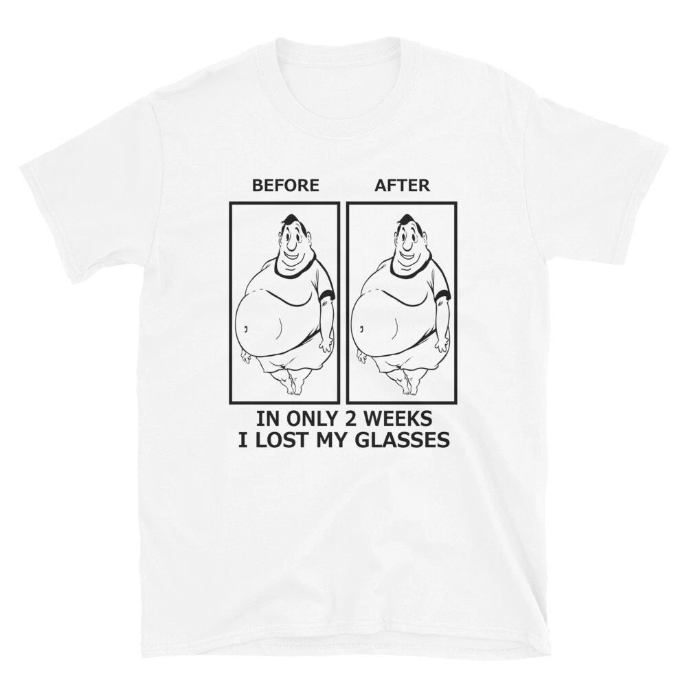 In Only 2 Weeks I lost My Glasses - Funny Gym Workout HumorT-Shirt
