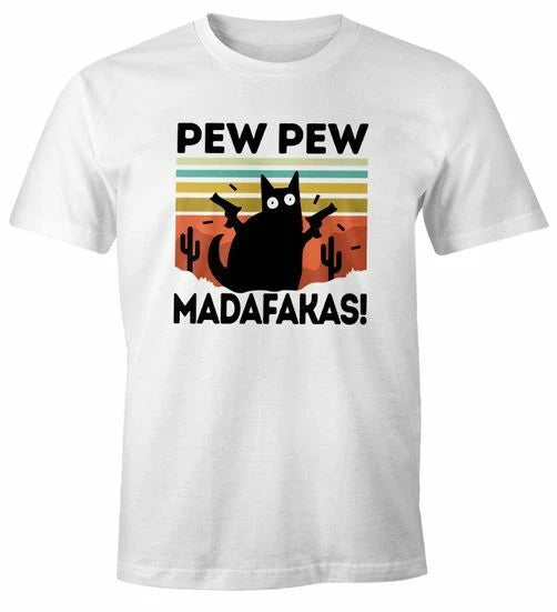 Men's Pew Pew Madafakas T-Shirt! black cat fun shirt saying meme funny