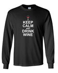 Long Sleeve Keep Calm and Drink Wine T Shirt Mens Gift Birthday Party T-Shirt