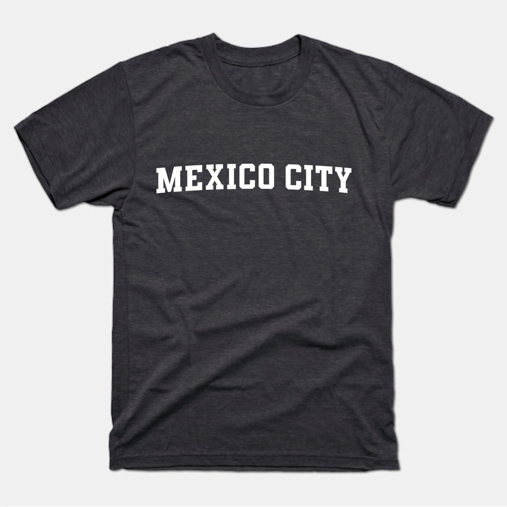 Mexico City Shirt | Mexico City Classic T-Shirt
