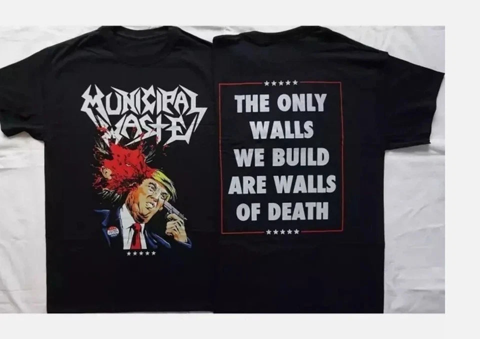 Municipal Waste Dump Donald Trump 2 SIDES black T-shirt