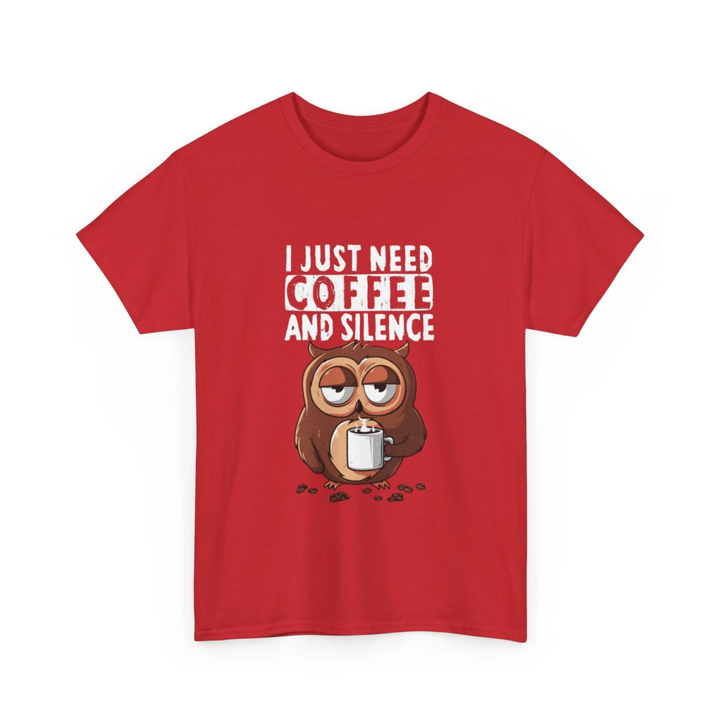 I Just Need Coffee And Silence T Shirt