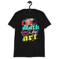 Til Death We Do Art Aesthetic Artsy Gothic Short-Sleeve Unisex T-Shirt