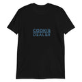 Sarcastic Cookie Dealer Short-Sleeve Unisex T-Shirt