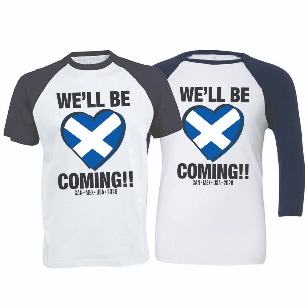 We'll Be Coming, USA 2026, No Scotland No Party Football Baseball T-Shirt (SC-5)