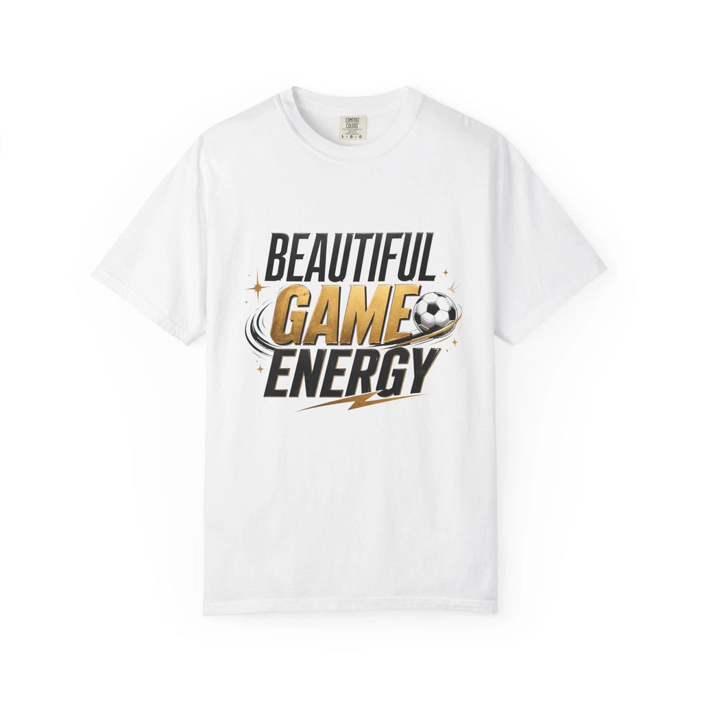 Beautiful Game Energy T-Shirt | Soccer Graphic Tee, Sport Typography