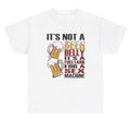 It’s Not A Beer Belly It’s A Fuel Tank For A Sex Machine T Shirt Funny Gift Tee