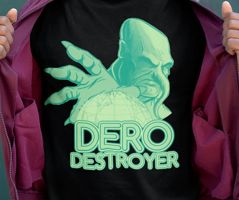 Dero Destroyer Shirt Shaver Mystery SCI FI Ancient Aliens Flat Earth NASA Lies