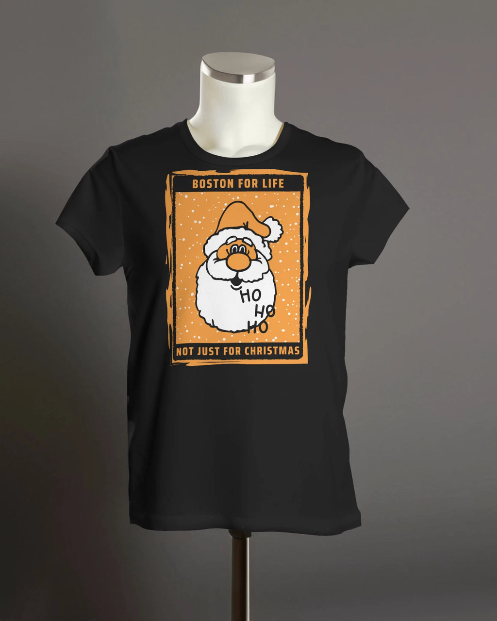 BOSTON For Life T-Shirt | Not Just For Christmas | United | Unisex Organic