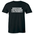 Surviving Fatherhood One Beer At A Time Men's T-Shirt New Dad Funny Tee