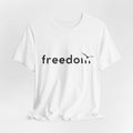 Minimalist Clever Design "FREEDOM" T-Shirt for Women or Men - Unisex Made in USA