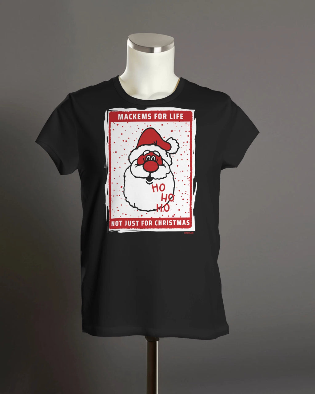 MACKEMS Xmas T Shirt | Sunderland Black Cats Tyne Wear Roker Santa Christmas
