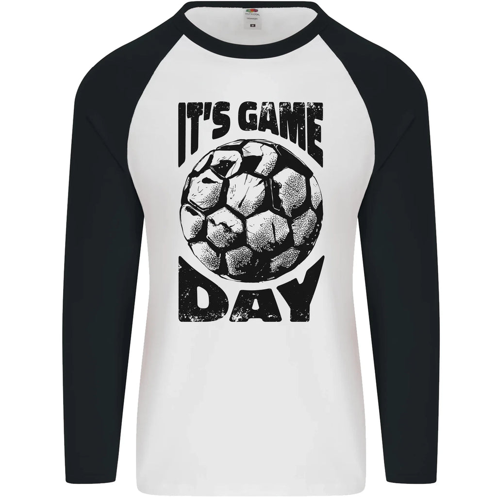 Football Its Game Day Soccer Mens L/S Baseball T-Shirt