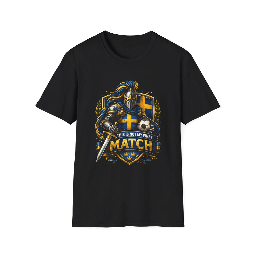 Swedish Soccer Knight T-Shirt This Is Not My First Match Medieval Football Tee