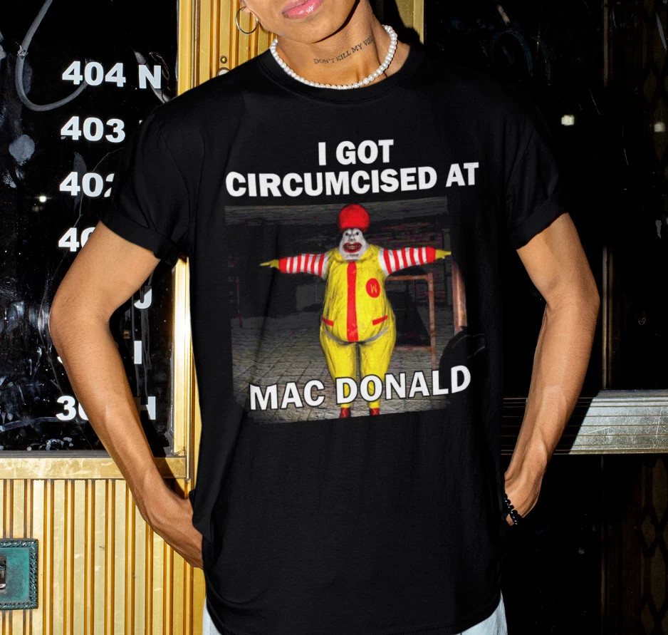 I Got CircumcisedFunny T-Shirt For Men Meme Shirt
