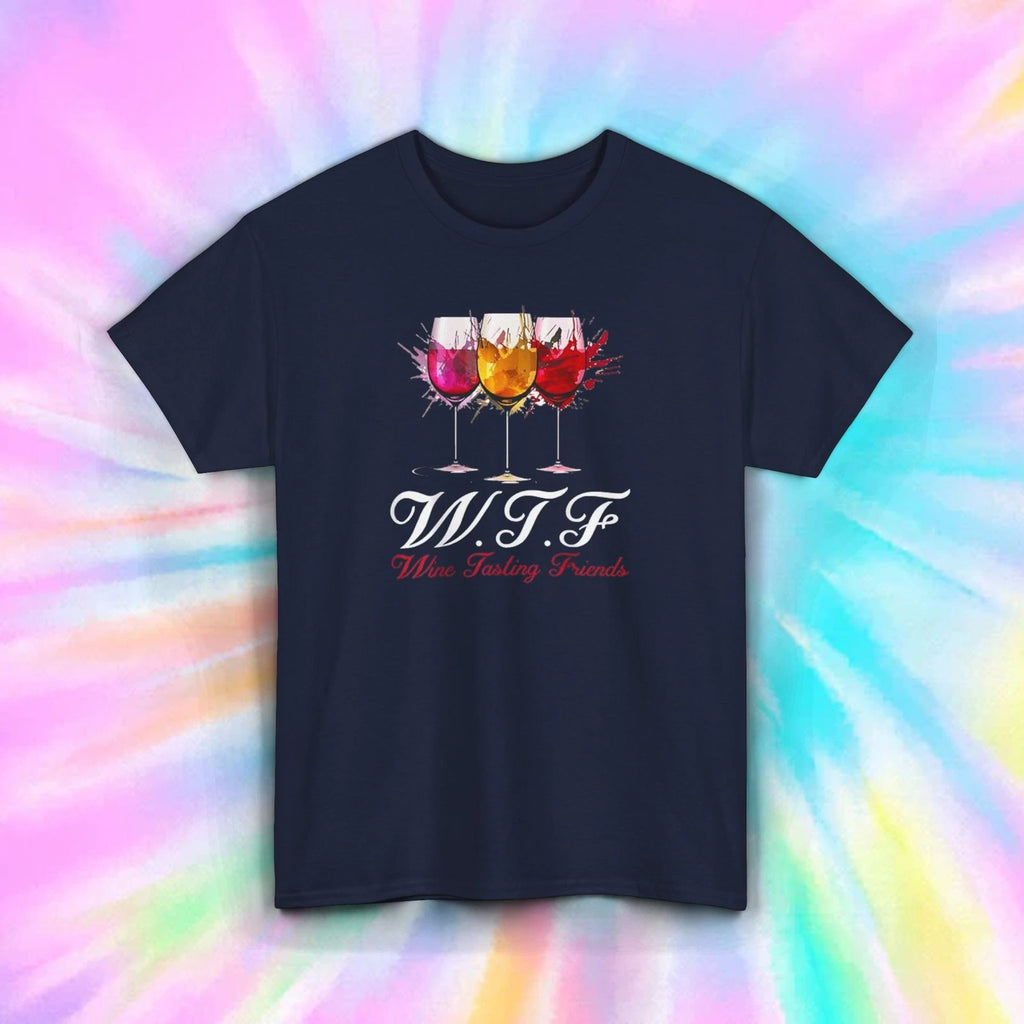WTF Wine Tasting Friends T-Shirt S-5XL Funny Drinking Gift Humor Graphic Tee
