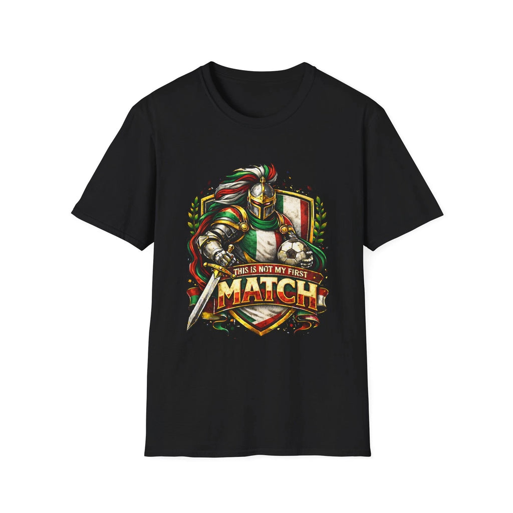 Italian Soccer Knight T-Shirt This Is Not My First Match Football Graphic Tee
