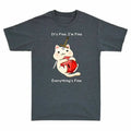 Fine It¡¯s Funny Everything¡¯s Meowster Fine I¡¯m Coffee Men's Fine Dnd T-Shirt