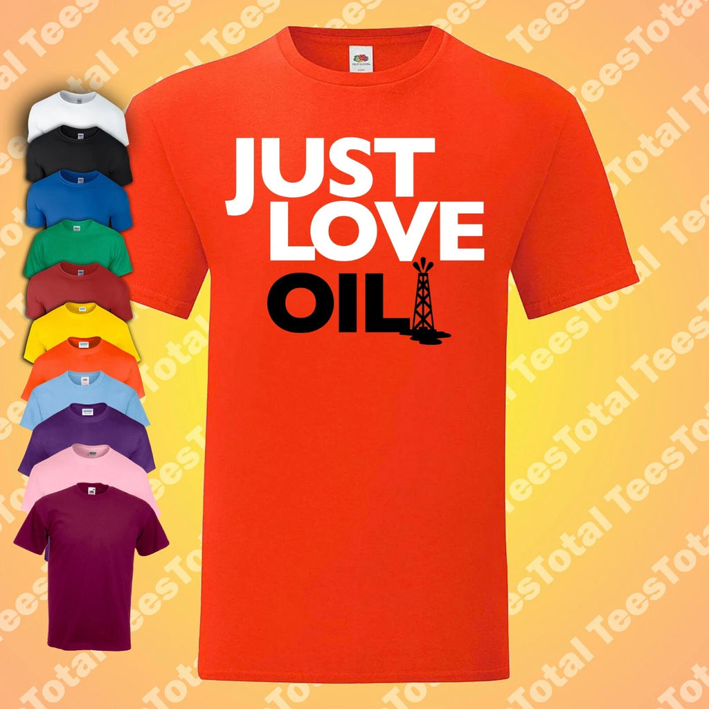 Just Love Oil CHILDRENS / KIDS T-Shirt | Funny | Climate Change Spoof | Greta