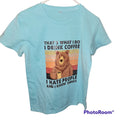 Coffee bear Light Blue Size S T-shirt I hate people and I know things
