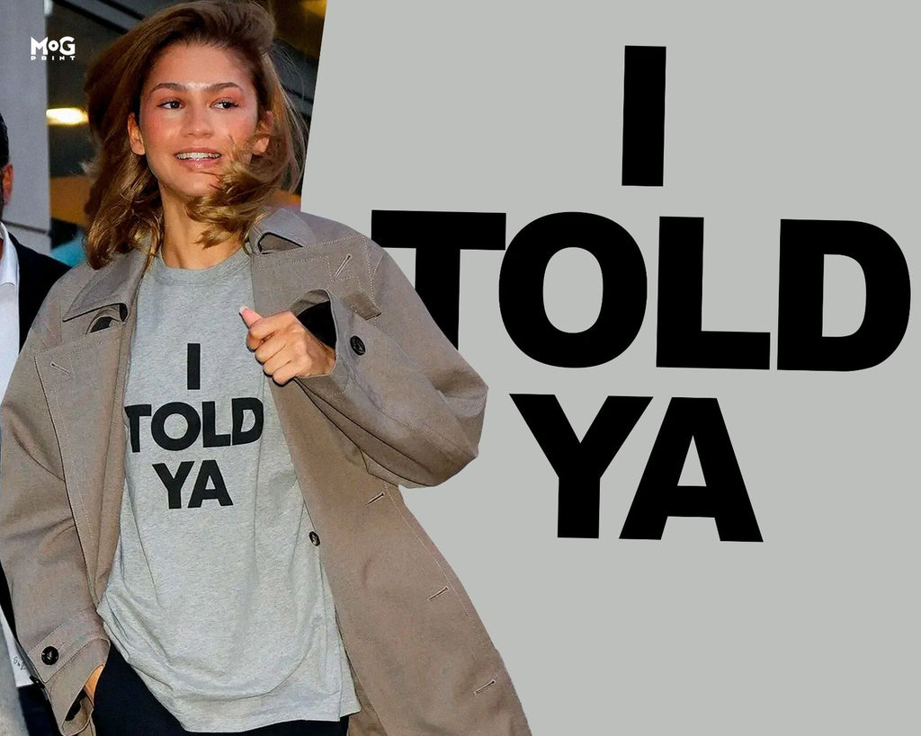 I Told Ya T-shirt Cute Movie Shirt Funny Meme Tee Viral Zendaya Inspired Top