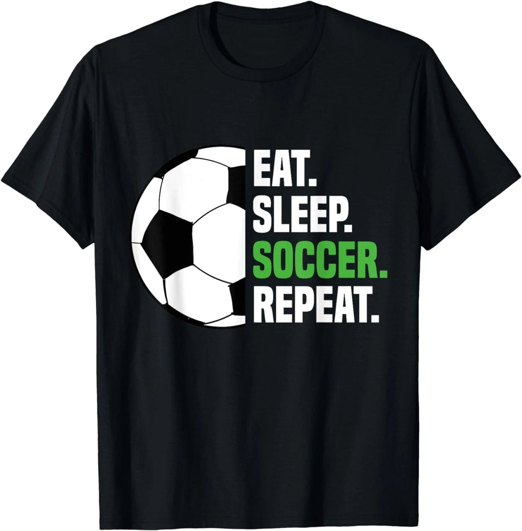 Soccer Player Soccer Lover Eat Sleep Soccer Repeat Gift Unisex T-Shirt